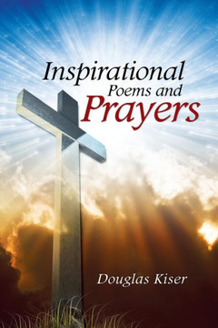 Inspirational Poems and Prayers : 9781514433454