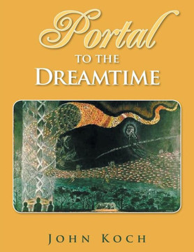 Portal to the Dreamtime