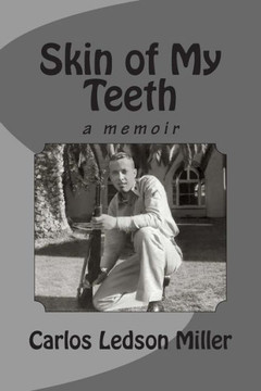 Skin of My Teeth: A Memoir