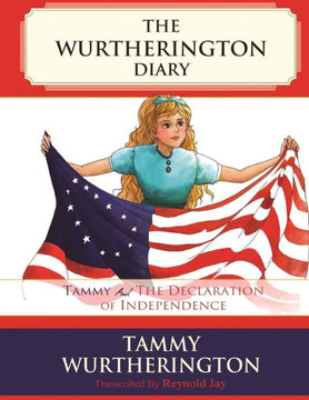 Tammy and the Declaration of Independence : 9781514645772