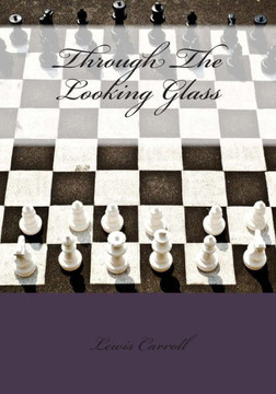 Through The Looking Glass : 9781514651377