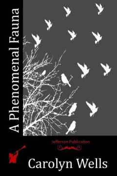 A Phenomenal Fauna : 9781514657690