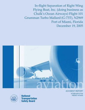 Aircraft Accident Report: In-Flight Separation of Right Wing Flying Boat, Inc. Flight 101