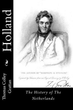 Holland: The History of The Netherlands : 9781514676493