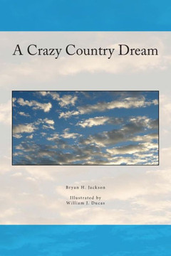 A Crazy Country Dream
