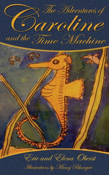 The Adventures of Caroline: and the Time Machine