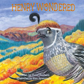 Henry Wondered: A Story About Jealousy, Serendipity, And . . . Flamenco!