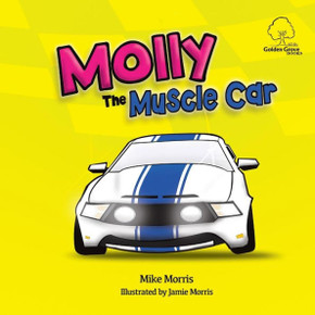 Molly The Muscle Car Molly The Muscle Car
