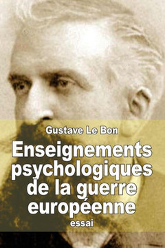 Enseignements psychologiques de la guerre europeenne
