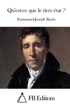 Qu'est-ce que le tiers Etat ? Qu'est-ce que le tiers Etat ?