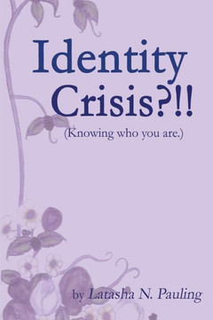 Identity Crisis: Knowing Who You Are