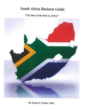 South Africa Business Guide: The Best of the Best in Africa