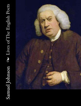 Lives of The English Poets : 9781514793343