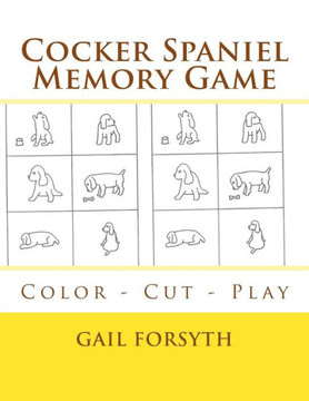 Cocker Spaniel Memory Game: Color - Cut - Play
