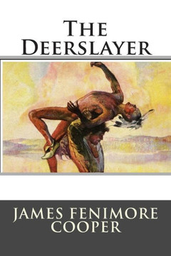 The Deerslayer : 9781514812105