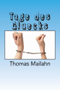 Tage des Gluecks