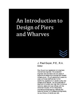 An Introduction to Design of Piers and Wharves An Introduction to Design of Piers and Wharves