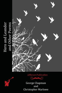Hero and Leander and Other Poems : 9781514872291