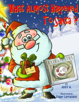 What Almost Happened To Santa