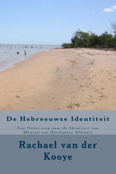 De Hebreeuwse Identiteit: Een Onderzoek naar de Identiteit van Mensen van Afrikaanse Afkomst