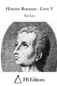 Histoire Romaine - Livre V