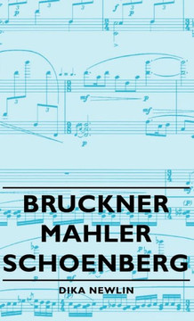 Bruckner - Mahler - Schoenberg