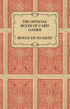The Official Rules of Card Games - Hoyle Up-To-Date