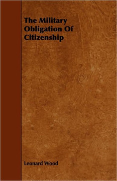 The Military Obligation Of Citizenship
