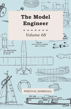 The Model Engineer - Volume 68