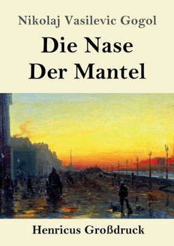Die Nase / Der Mantel (Großdruck) (German Edition)
