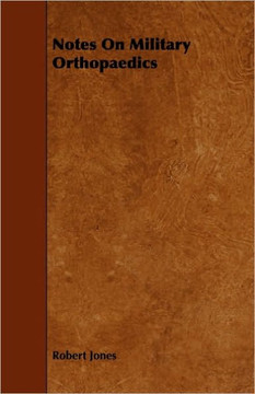 Notes On Military Orthopaedics