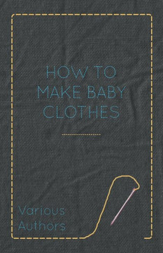 How to Make Baby Clothes