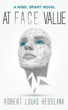 At Face Value : A Nigel Grant Novel