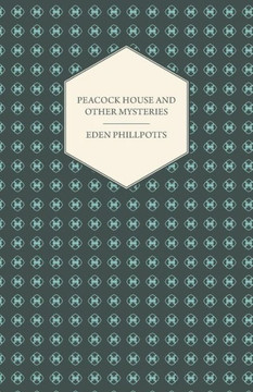 Peacock House and Other Mysteries