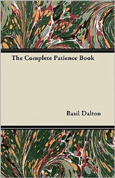 The Complete Patience Book The Complete Patience Book