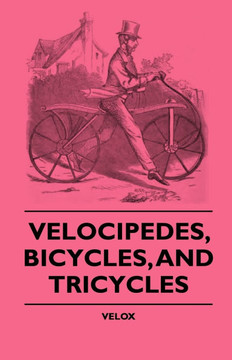 Velocipedes, Bicycles, And Tricycles - 9781444647846