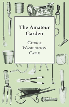 The Amateur Garden - 9781444681215