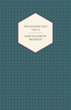 The Golden Calf Vol. II