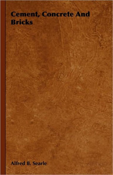 Cement, Concrete And Bricks