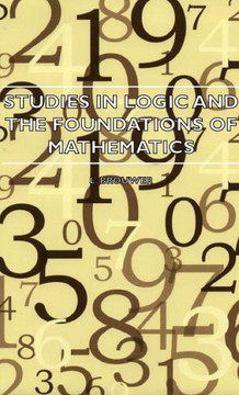 Studies in Logic and the Foundations of Mathematics - The Axiomatic Method with Special Reference to Geometry and Physics