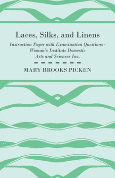 Laces, Silks, And Linens - Instruction Paper With Examination Questions