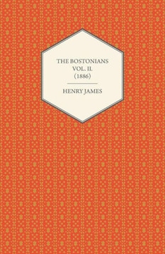 The Bostonians Vol. II. (1886)