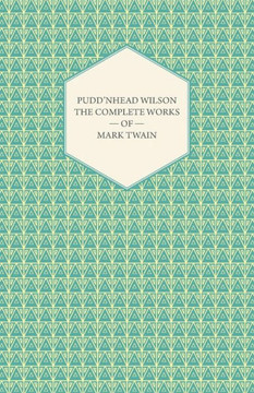 Pudd'nhead Wilson -The Complete Works of Mark Twain