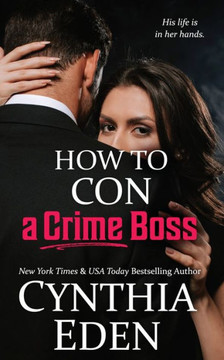How To Con A Crime Boss (Wilde Ways: Gone Rogue)