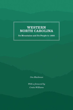 Western North Carolina: Its Mountains and Its People to 1880