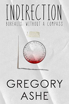 Indirection (Borealis: Without a Compass)