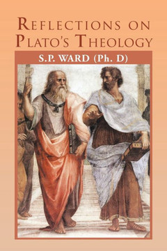 Reflections on Plato's Theology - 9781479778232