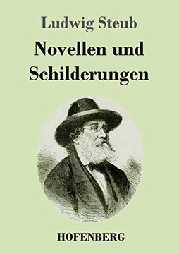 Novellen Und Schilderungen (German Edition) - 9783743737723
