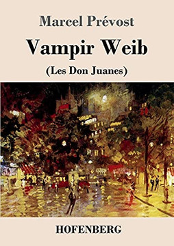 Vampir Weib: Les Don Juanes (German Edition) - Paperback