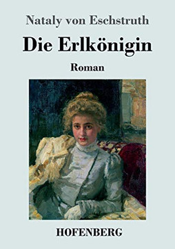 Die Erlkönigin: Roman (German Edition) - 9783743735118